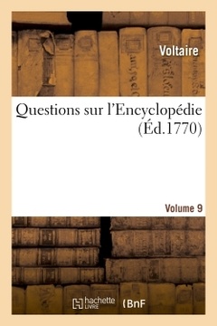 Couverture de l’ouvrage Questions sur l'Encyclopédie. VOL9
