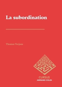 Couverture de l’ouvrage La subordination - Méthodes et notions