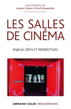 Cover of the book Les salles de cinéma - Enjeux, défis et perspectives