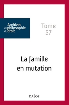 Couverture de l’ouvrage La famille en mutation - Tome 57