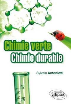 Couverture de l’ouvrage Chimie verte - chimie durable