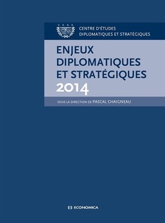 Cover of the book ENJEUX DIPLOMATIQUES ET STRATEGIQUES 2014