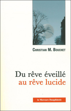 Cover of the book Du rêve éveillé au rêve lucide