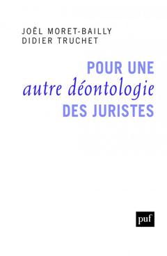 Cover of the book Pour une autre déontologie des juristes
