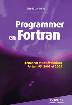 Couverture de l’ouvrage Programmer en Fortran