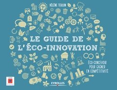 Couverture de l’ouvrage Le guide de l'éco-innovation