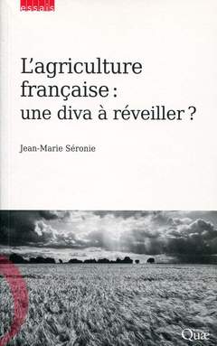 Cover of the book L'agriculture française : une diva à réveiller ?