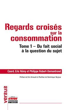 Cover of the book Regards croisés sur la consommation