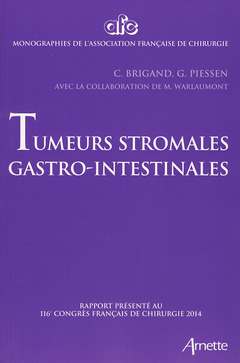 Couverture de l’ouvrage Tumeurs stromales gastro-intestinales