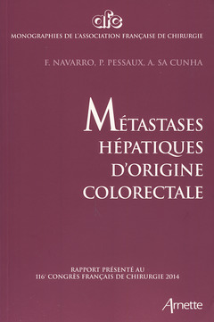 Couverture de l’ouvrage Métastases hépatiques d'origine colorectale