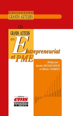 Couverture de l’ouvrage Les grands auteurs en entrepreneuriat et PME