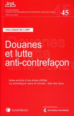 Cover of the book douanes et lutte anticontrefacon