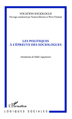 Couverture de l’ouvrage Les politiques à l'épreuve des sociologues
