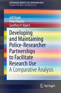Cover of the book Developing and Maintaining Police-Researcher Partnerships to Facilitate Research Use