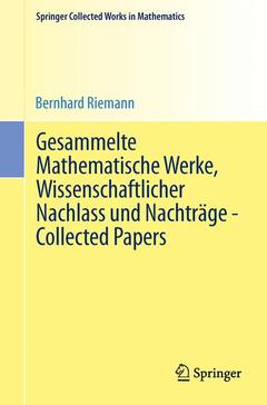 Couverture de l’ouvrage Gesammelte Mathematische Werke, Wissenschaftlicher Nachlass und Nachträge - Collected Papers