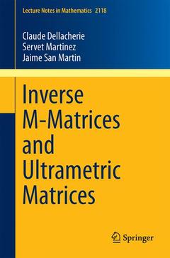 Couverture de l’ouvrage Inverse M-Matrices and Ultrametric Matrices