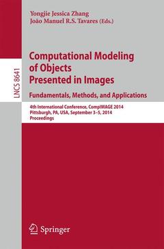 Couverture de l’ouvrage Computational Modeling of Objects Presented in Images: Fundamentals, Methods, and Applications