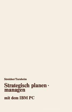 Cover of the book Strategisch planen · managen mit dem IBM PC