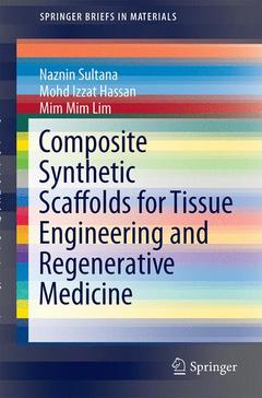 Cover of the book Composite Synthetic Scaffolds for Tissue Engineering and Regenerative Medicine