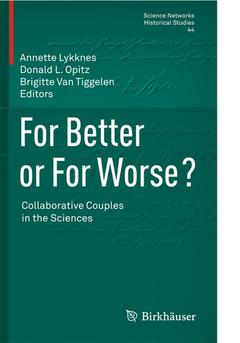 Couverture de l’ouvrage For Better or For Worse? Collaborative Couples in the Sciences
