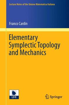 Couverture de l’ouvrage Elementary Symplectic Topology and Mechanics