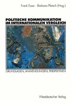 Cover of the book Politische Kommunikation im internationalen Vergleich