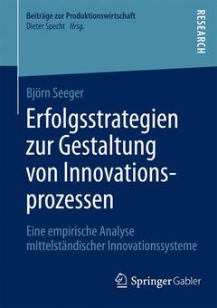 Couverture de l’ouvrage Erfolgsstrategien zur Gestaltung von Innovationsprozessen