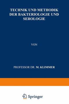 Couverture de l’ouvrage Technik und Methodik der Bakteriologie und Serologie