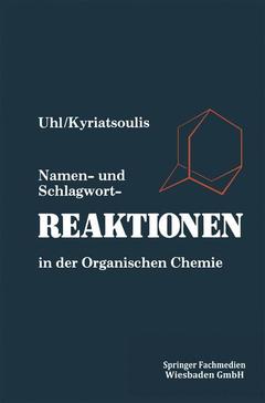Couverture de l’ouvrage Namen- und Schlagwortreaktionen in der Organischen Chemie