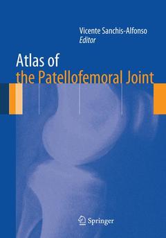 Couverture de l’ouvrage Atlas of the Patellofemoral Joint
