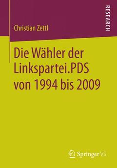 Couverture de l’ouvrage Die Wähler der Linkspartei.PDS von 1994 bis 2009
