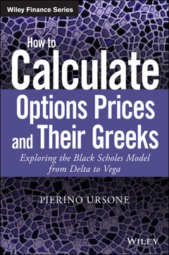 Couverture de l’ouvrage How to Calculate Options Prices and Their Greeks