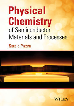 Couverture de l’ouvrage Physical Chemistry of Semiconductor Materials and Processes