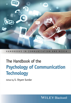 Couverture de l’ouvrage The Handbook of the Psychology of Communication Technology
