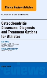 Couverture de l’ouvrage Osteochondritis Dissecans: Diagnosis and Treatment Options for Athletes: An Issue of Clinics in Sports Medicine