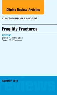 Couverture de l’ouvrage Fragility Fractures, An Issue of Clinics in Geriatric Medicine