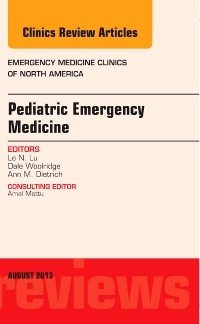Couverture de l’ouvrage Pediatric Emergency Medicine, An Issue of Emergency Medicine Clinics