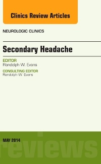 Cover of the book Secondary Headache, An Issue of Neurologic Clinics