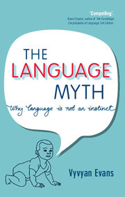 Couverture de l’ouvrage The Language Myth