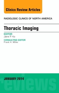 Couverture de l’ouvrage Thoracic Imaging, An Issue of Radiologic Clinics of North America