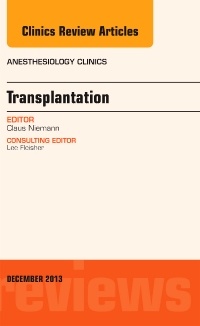 Cover of the book Transplantation, An Issue of Anesthesiology Clinics