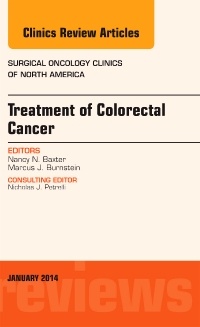 Couverture de l’ouvrage Treatment of Colorectal Cancer, An Issue of Surgical Oncology Clinics of North America