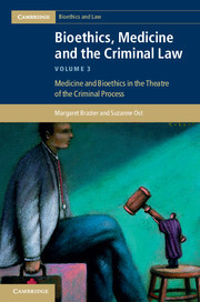 Couverture de l’ouvrage Bioethics, Medicine and the Criminal Law