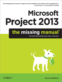 Couverture de l’ouvrage Microsoft Project 2013 - The Missing Manual