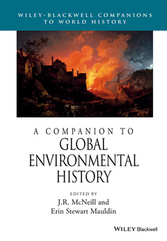 Couverture de l’ouvrage A Companion to Global Environmental History