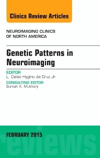 Couverture de l’ouvrage Genetic Patterns in Neuroimaging, An Issue of Neuroimaging Clinics
