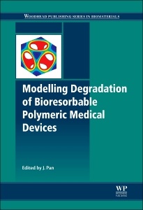 Couverture de l’ouvrage Modelling Degradation of Bioresorbable Polymeric Medical Devices