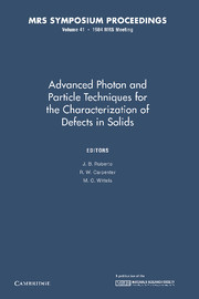 Couverture de l’ouvrage Advanced Photon and Particle Techniques for the Characterization of Defects in Solids: Volume 41