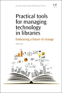 Cover of the book Practical Tools for Managing Technology in Libraries