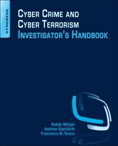 Couverture de l’ouvrage Cyber Crime and Cyber Terrorism Investigator's Handbook